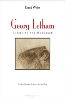Georg Letham : physician and murderer
