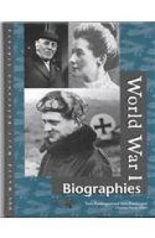 World War I:  Biographies