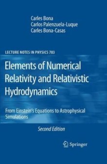 Elements of Numerical Relativity and Relativistic Hydrodynamics: From Einstein' s Equations to Astrophysical Simulations