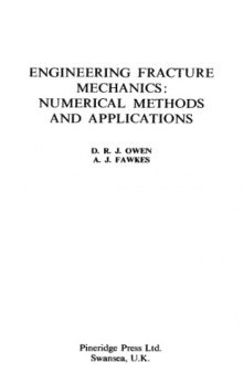 Engineering fracture mechanics : numerical methods and applications