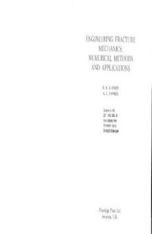 Engineering Fracture Mechanics: Numerical Methods and Applications