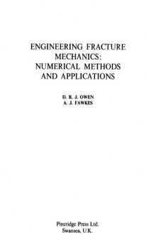 Enigineering Fracture Mechanics - Numerical Methods and Applns.
