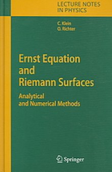 Ernst equation and Riemann surfaces : analytical and numerical methods
