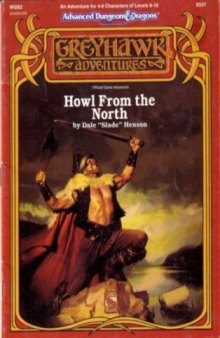 Howl from the North (Advanced Dungeons and Dragons Greyhawk Module WGS2)