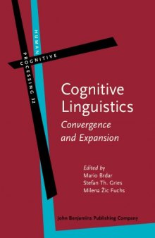 Cognitive linguistics : convergence and expansion