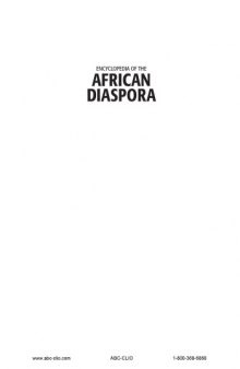 Encyclopedia of the African diaspora: origins, experiences, and culture, 3 volumes  