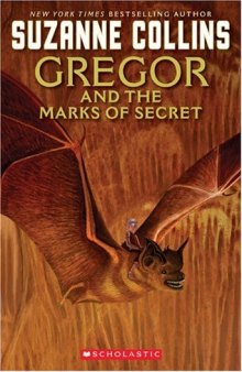 Gregor and the Marks of Secret (Underland Chronicles Series #4)