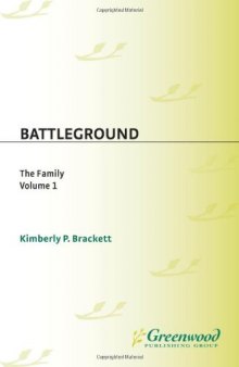 Battleground: The Family Volumes 1 & 2