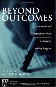 Beyond outcomes: assessment and instruction within a university writing program