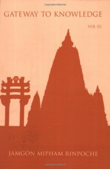 Gateway to Knowledge: A Condensation of the Tripitaka, Vol. 3
