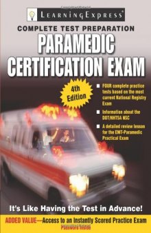 Paramedic Exam (Paramedic Certification Guide)
