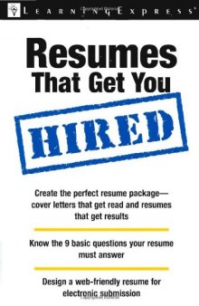 Resumes That Get You Hired 