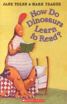 How Do Dinosaurs Learn to Read