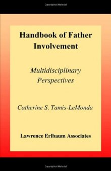 Handbook of Father Involvement: Multidisciplinary Perspectives