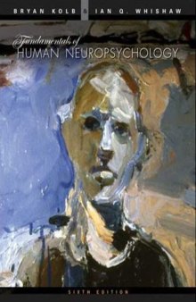 Fundamentals of Human Neuropsychology , Sixth Edition  