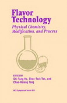 Flavor Technology. Physical Chemistry, Modification, and Process