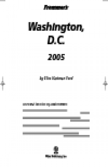 Frommer's Washington, D.C. 2005. Frommer's Complete Series, Book 61