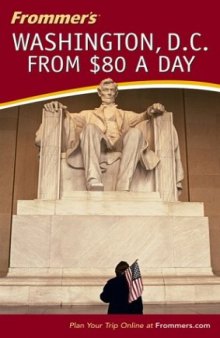 Frommer's Washington, D.C. from $80 a Day