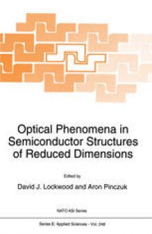 Optical Phenomena in Semiconductor Structures of Reduced Dimensions