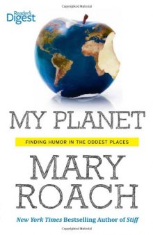 My Planet: Finding Humor in the Oddest Places