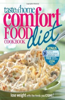 Taste of Home Comfort Food Diet Cookbook: Lose Weight with 433 Foods You Crave!