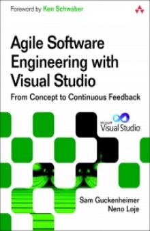 Agile Software Engineering with Visual Studio, 2nd Edition: From Concept to Continuous Feedback