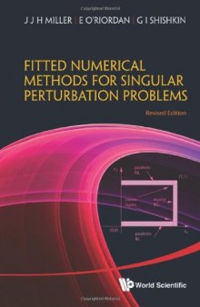 Fitted Numerical Methods For Singular Perturbation Problems: Error Estimates in the Maximum Norm for Linear Problems in One and Two Dimensions