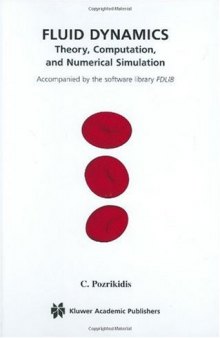 Fluid dynamics: theory, computation and numerical simulation