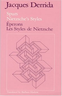 Spurs: Nietzsche's Styles Eperons: Les Styles de Nietzsche