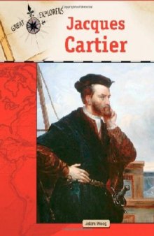 Jacques Cartier (Great Explorers)