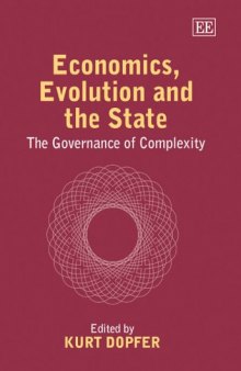 Economics, Evolution And the State: The Governance of Complexity