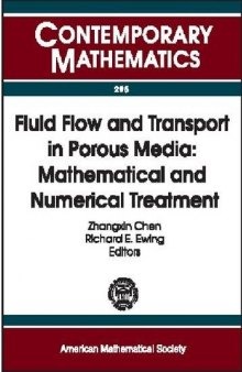 Fluid Flow and Transport in Porous Media: Mathematical and Numerical Treatment