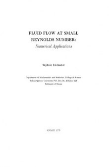 Fluid Flow at Small Reynolds Number: Numerical Applications