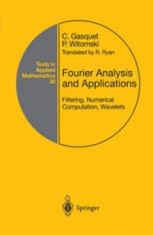 Fourier Analysis and Applications: Filtering, Numerical Computation, Wavelets