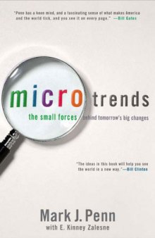 Microtrends: The Small Forces Behind Tomorrow's Big Changes   