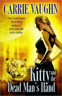 Kitty and the Dead Man's Hand (Kitty Norville, Book 5)