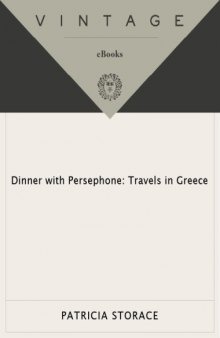Dinner with Persephone: Travels in Greece  
