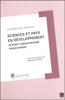 Rapport sur la Science et la Technologie, N° 21 : Science et pays en developpement : Afrique subsaharienne francophone