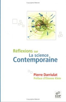 Rï¿½FLEXIONS SUR LA SCIENCE CONTEMPORAINE