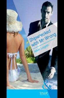 Shipwrecked with Mr Wrong  