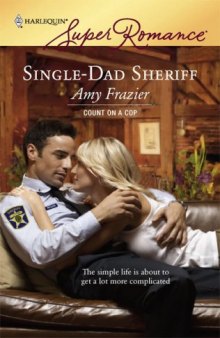 Single-Dad Sheriff (Harlequin Super Romance)