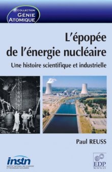 L'épopée de l'énergie nucléaire : Une histoire scientifique et industrielle