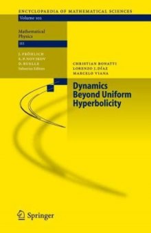 Dynamics Beyond Uniform Hyperbolicity. A Global Geometric and Probabilistic Perspective 