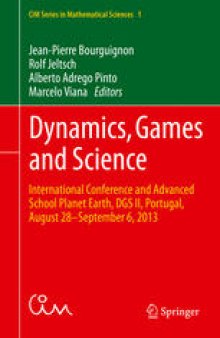 Dynamics, Games and Science: International Conference and Advanced School Planet Earth, DGS II, Portugal, August 28–September 6, 2013