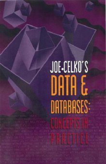Data and Databases. Concepts in Practice