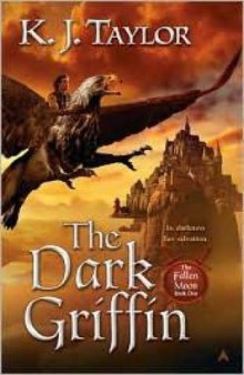 The Dark Griffin (The Fallen Moon)