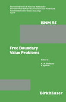 Free Boundary Value Problems: Proceedings of a Conference held at the Mathematisches Forschungsinstitut, Oberwolfach, July 9–15, 1989