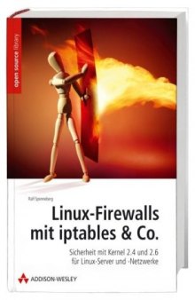 Linux Firewalls mit iptables & Co.