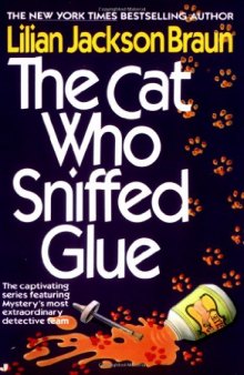 The Cat Who Sniffed Glue (Cat Who...)