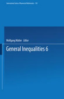 General Inequalities 6: 6th International Conference on General Inequalities, Oberwolfach, Dec. 9–15, 1990